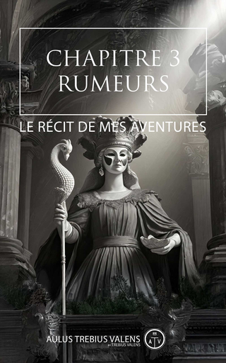 III. RUMEURS